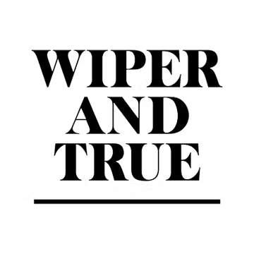 Wiper & True